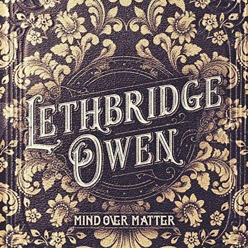 Lethbridge Owen - Mind Over Matter [CD]