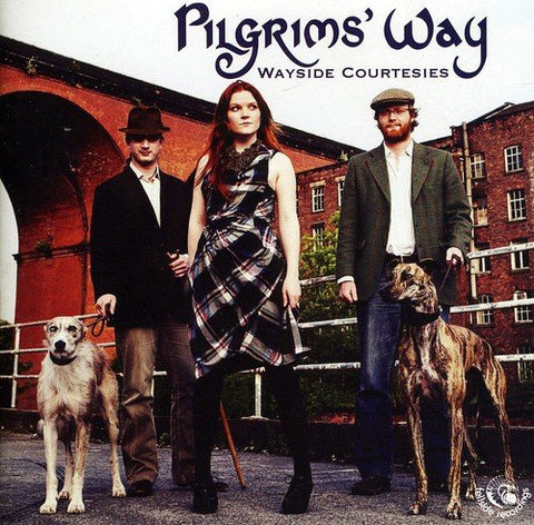 Pilgrims Way - Wayside Courtesies [CD]