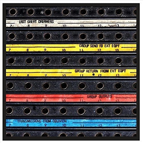 Last Great Dreamers - Transmissions From Oblivion [VINYL]