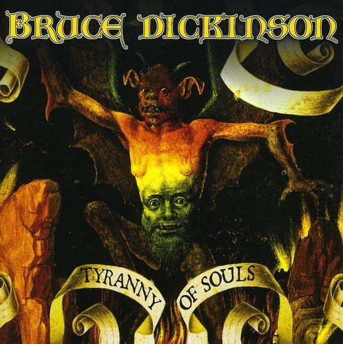 Album cover art for "Tyranny of Souls" by Bruce Dickinson, featuring a demon-like figure.