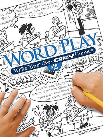 Word Play! Write Your Own Crazy Comics: No. 2 (Dover Children's Activity Books)