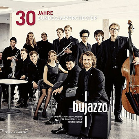 Bujazzo - 30 Jahre Bundesjazzorchester [CD]