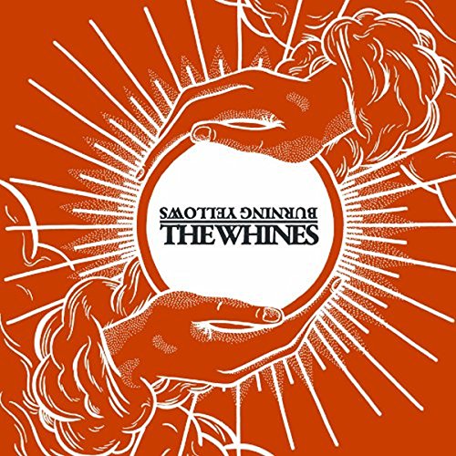 Various - Burning Yellows The Whines [VINYL]