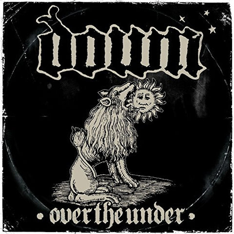 Down - Down III - Over The Under [CD]