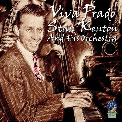 Stan Kenton - Viva Prado [CD]