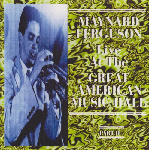 Maynard Ferguson - Great American Music Hall 1972 Vol.2 [CD]