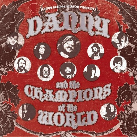 Danny & The Champions Of The W - Danny And The Champions Of The World [CD]