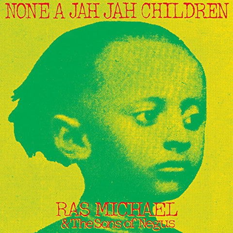 Ras Michael and The Sons Of Negus - None A Jah Jah Children Audio CD