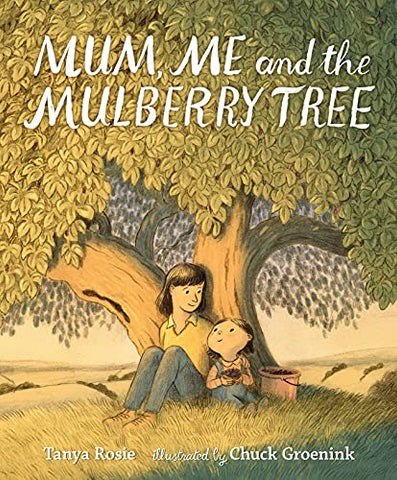 MUM, ME AND THE MULBERRY TREE