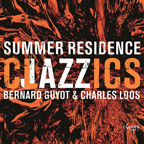 Bernard Guyot - Summer Residence ; Clazzics [CD]