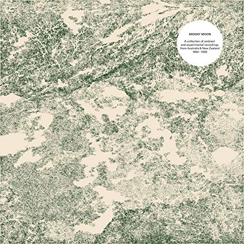 Various - Midday Moon: Ambient and Experimental Artists From Australia And New Zealand 1980 - 1995 [VINYL]