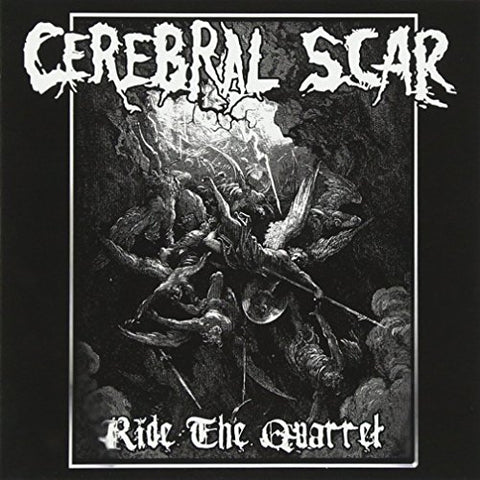 Cerebral Scar - Ride The Quarrel [CD]