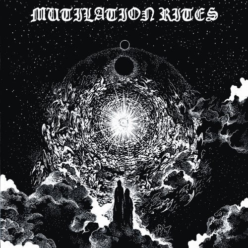 Black and white album cover with celestial scene and "Mutilation Rites" text at the top.