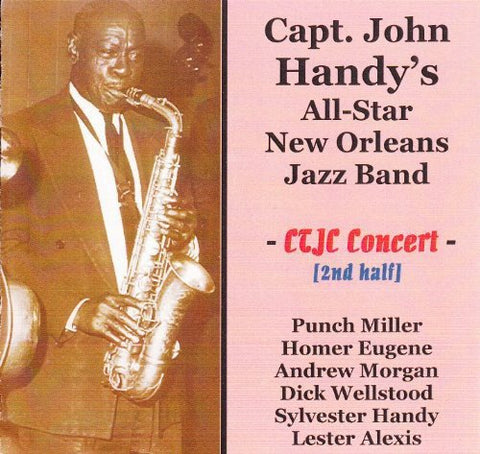 Capt. John Handys New Orlea - At The Connecticut Traditional Jazz Club 1970 2Nd Half [CD]