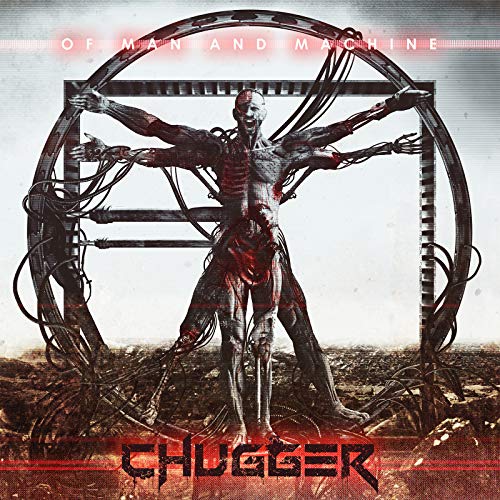 "Album cover featuring a cyborg man with wires, in a metal frame, with 'Chugger' text."