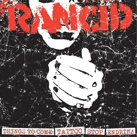 Rancid - Things to Come/Tattoo/Endrina/ [7 inch] [VINYL]