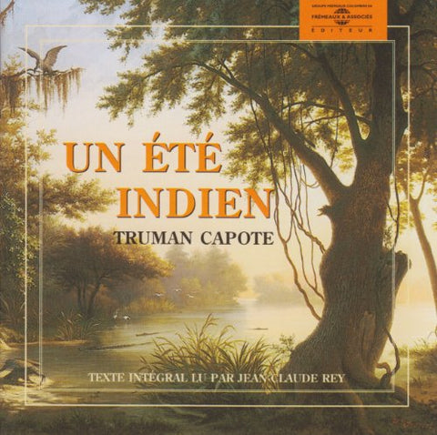 Truman Capote - Un Ete Indien - Lu Par Jean-Claude Rey [CD]