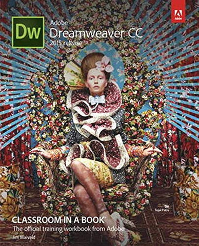 Adobe Dreamweaver CC Classroom in a Book (2015 release) (Classroom in a Book (Adobe))