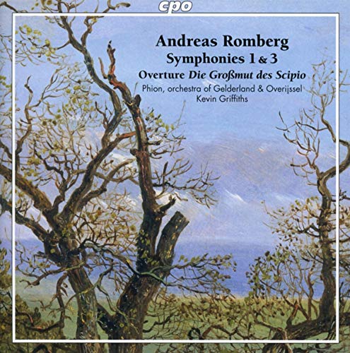 Phion/griffiths - Andreas Romberg: Overture op. 54 'Die Großmut des Scipio', Symphony No. 1 op. 6 in E flat major and Symphony No. 3 op. 3 [CD]