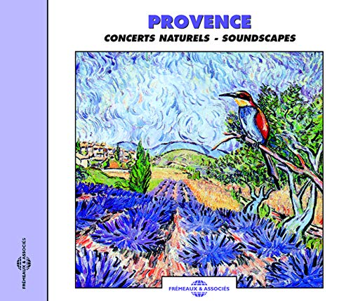 Provence - Concerts Naturels - Sounds of Nature: Provence Natural Soundscapes [CD]