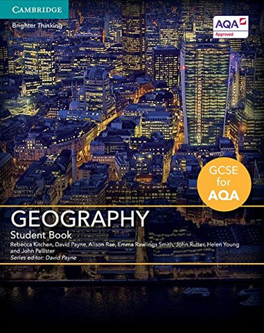 Rebecca Kitchen - GCSE Geography for AQA Student Book