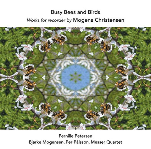 Petersen/mogensen - Christensenbusy Bees Bird [CD]