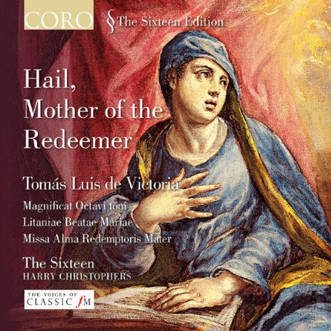 Sixteenchristophers - Victoria: Hail, Mother of The Redeemer [CD]