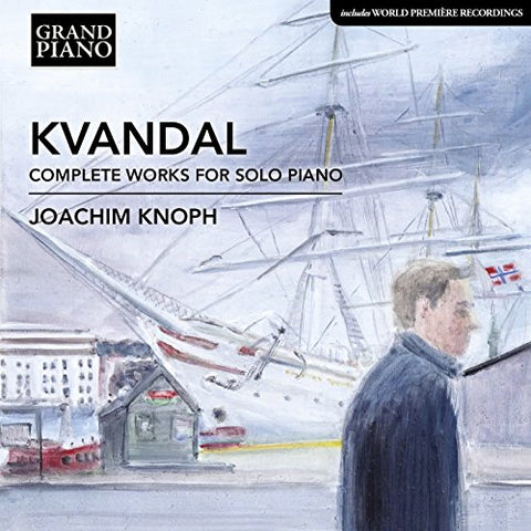 Joachim Knoph - Kvandal: Complete Piano Works [CD]