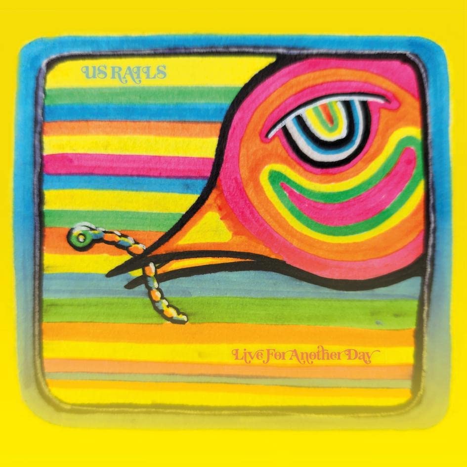 Us Rails - Live For Another Day [VINYL]