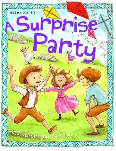 Toy Stories A Surprise Party and other stories