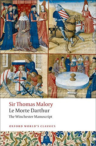 Sir Thomas Malory - Le Morte Darthur