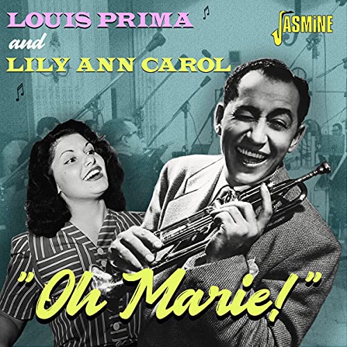 Louis Prima & Lily Ann Carol - Oh Marie! [CD]