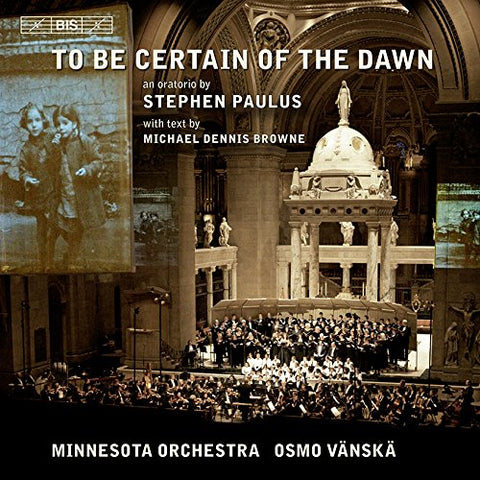 Minnesota Orchestravanska - Paulusto Be Certain Of The Dawn [CD]