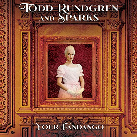 Todd Rundgren & Sparks - Your Fandango [VINYL]