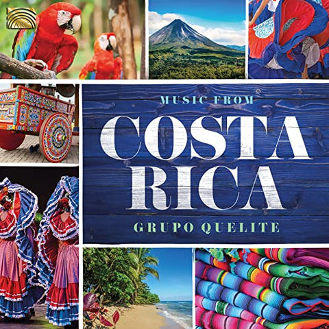 Groupo Quelite - Music From Costa Rica [CD]