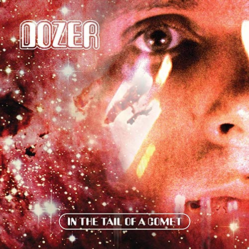 Dozer - In The Tail Of A Comet [VINYL]