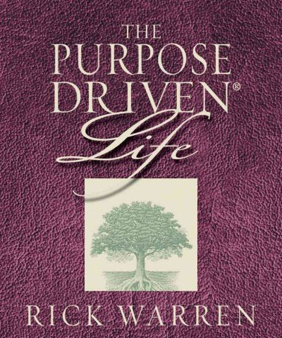 Rick Warren - The Purpose Driven Life