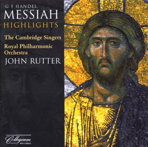 Cambridge Singersrporutter - Handel: Messiah highlights (John Rutter, Cambridge Singers) (Collegium) [CD]