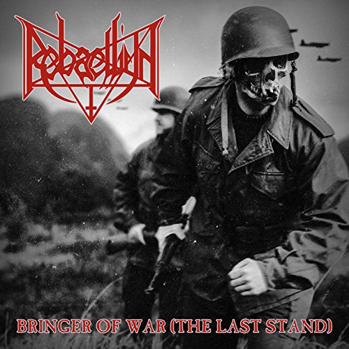 Rebaelliun - Bringer Of War (The Last Stand) [VINYL]
