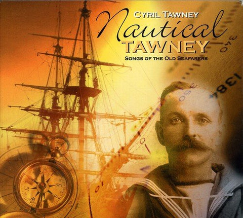 Cyril Tawney - Nautical Tawney [CD]