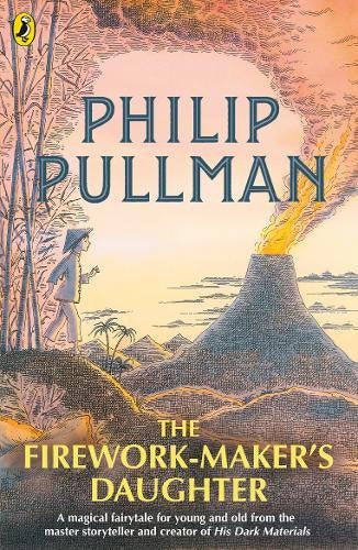 "Book cover of 'The Firework-Maker's Daughter' by Philip Pullman, featuring a girl near a volcano."