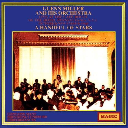 Glenn Miller - A Handful of Stars 1940 [CD]