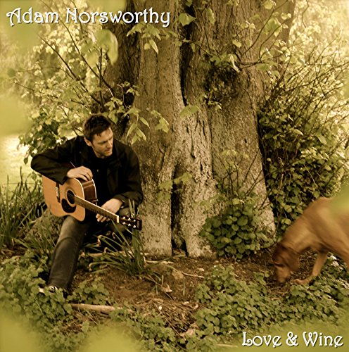 Norsworthy Adam - Love And Wine [CD]