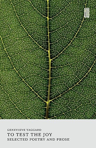 To Test the Joy: Selected Poetry and Prose