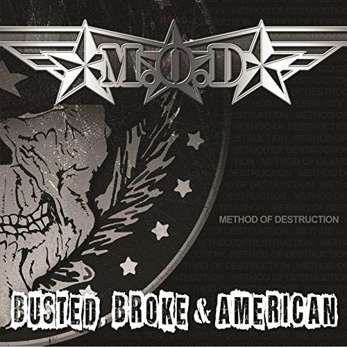 "Album cover with 'M.O.D' logo, stars, and 'Busted, Broke & American' text on black background."