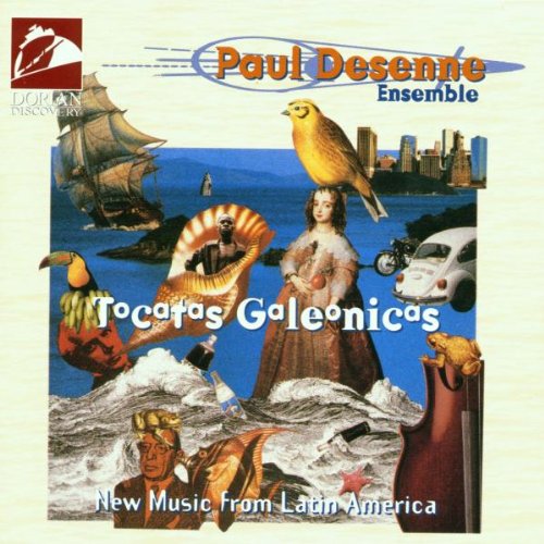 Paul Desenne Ensemble - Paul Desenne - Tocatas Galeonicas [CD]