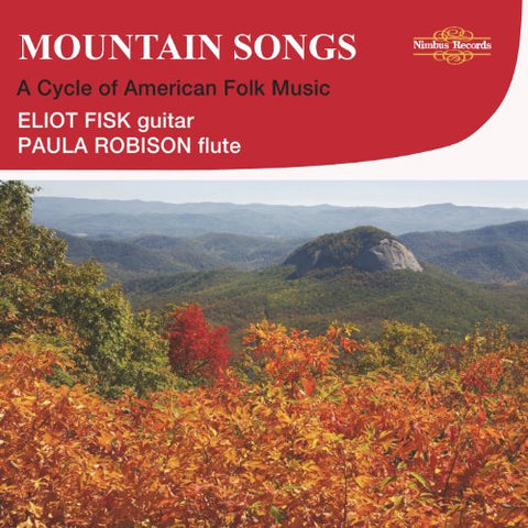 Eliot Fisk/paula Robinson - Mountain Songs - A Cycle of American Folk Music [CD]