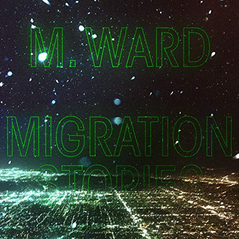 M Ward - Migration Stories [CD]