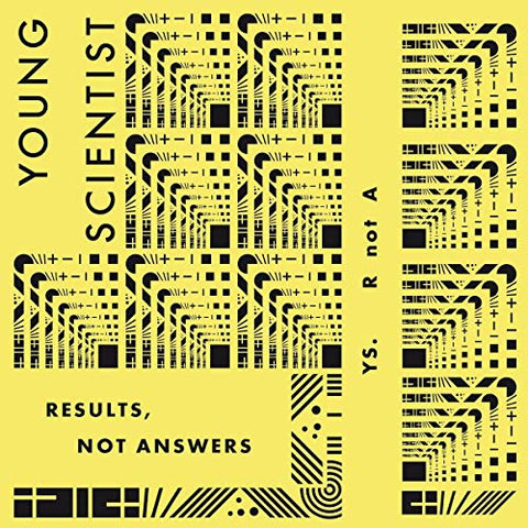 Young Scientist - Results. Not Answers [CD]