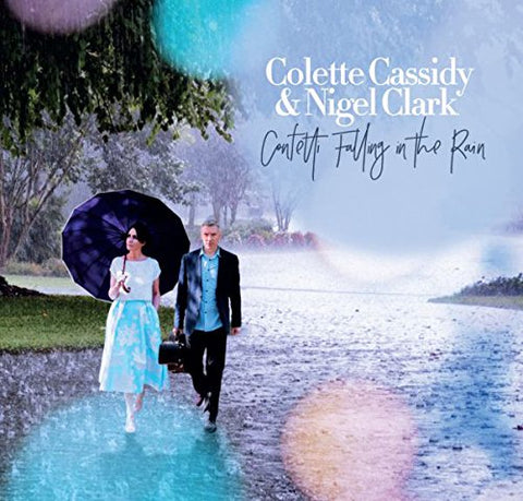 Cassidy Colette/nigel Clark - Confetti Falling In The Rain [CD]